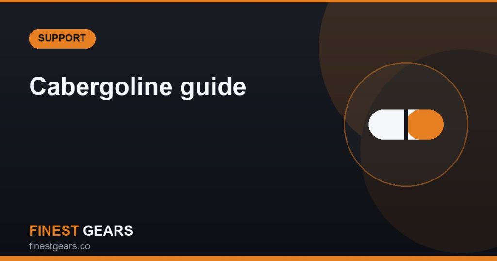 Cabergoline: prolactin control, dosing & side effects